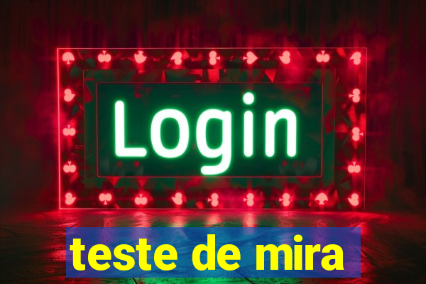 teste de mira
